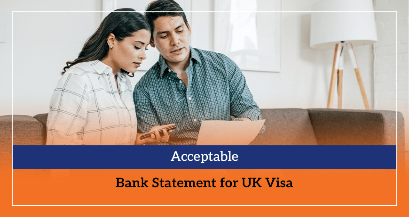 Acceptable Bank Statement for UK Visa