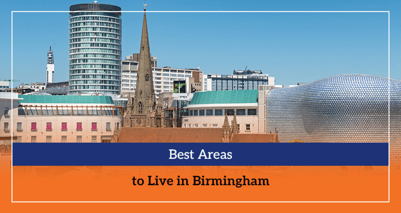 Best Areas to Live in Birmingham