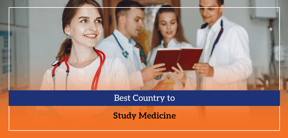 Best Country to Study Medicine