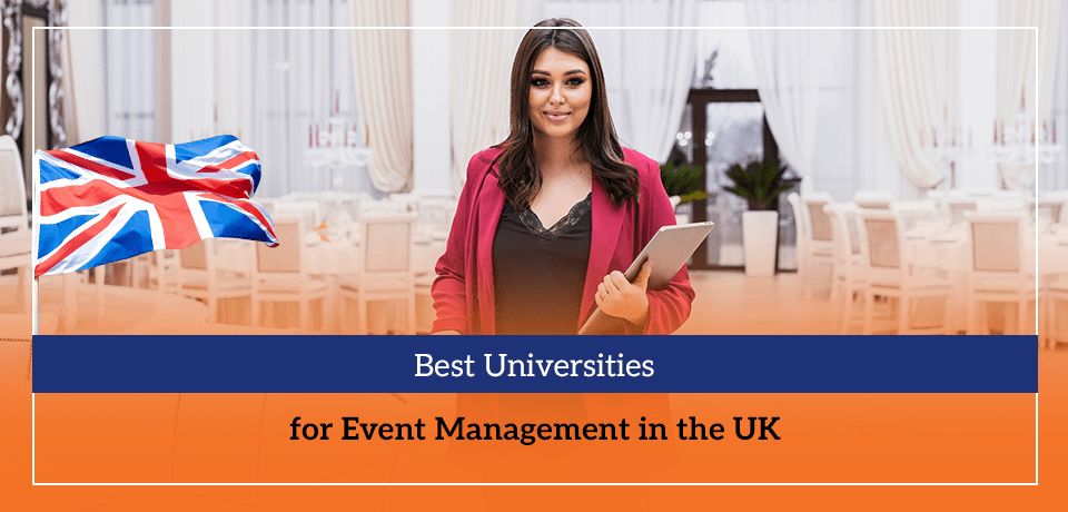 Best Universities for Event Management in the UK