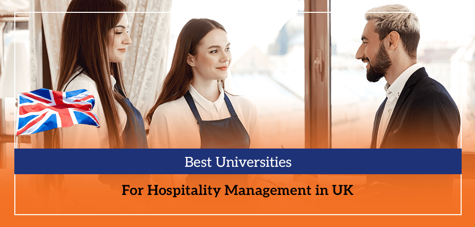 Best Universities For Hospitality Management in UK