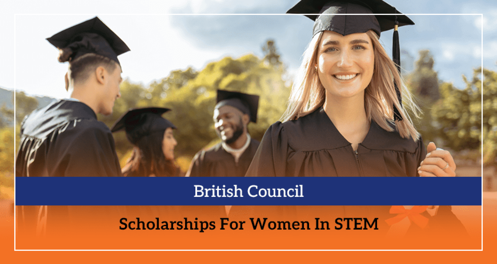 British Council Scholarships For Women In STEM