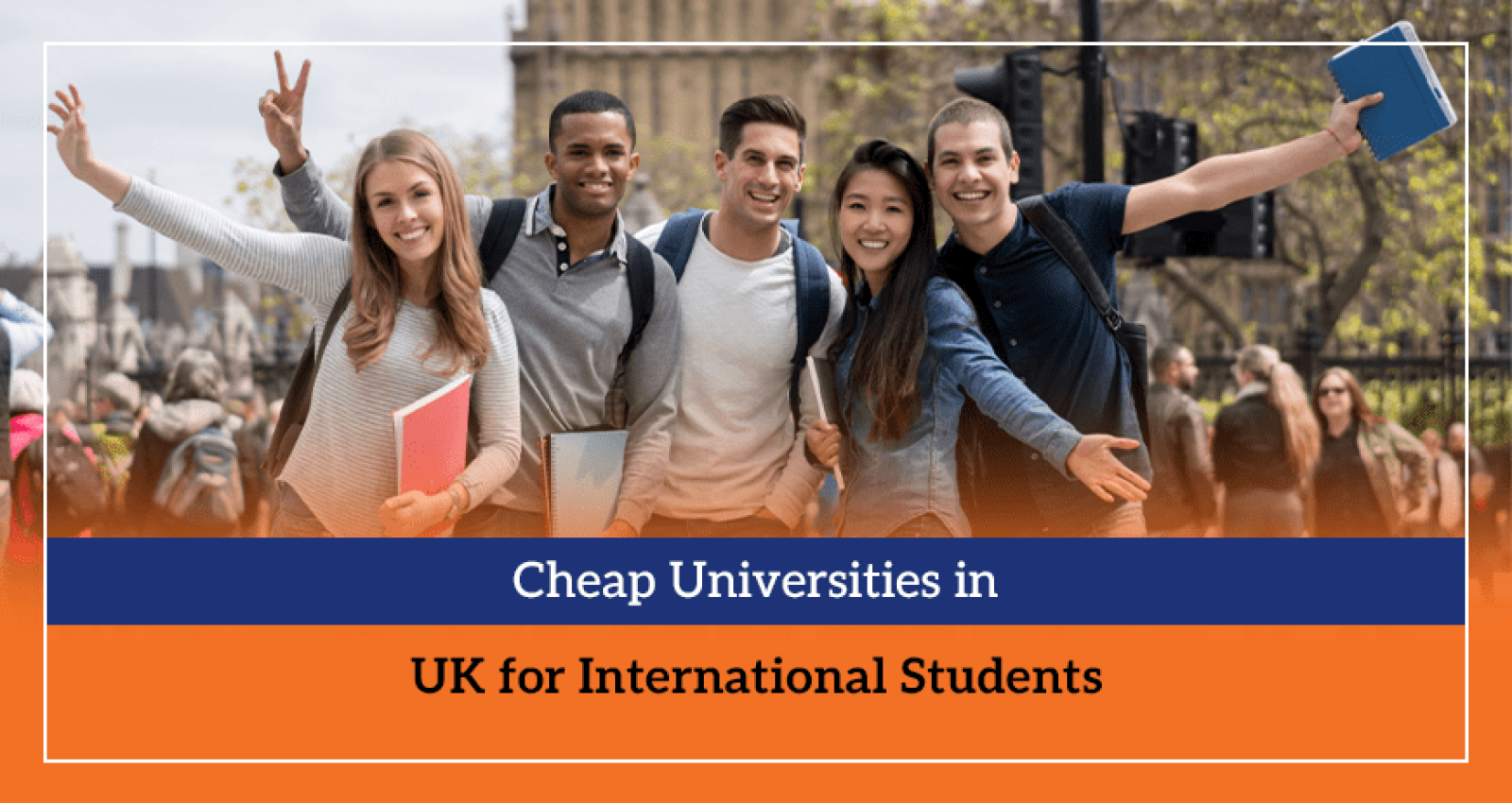 Cheap Universities in UK for International Students