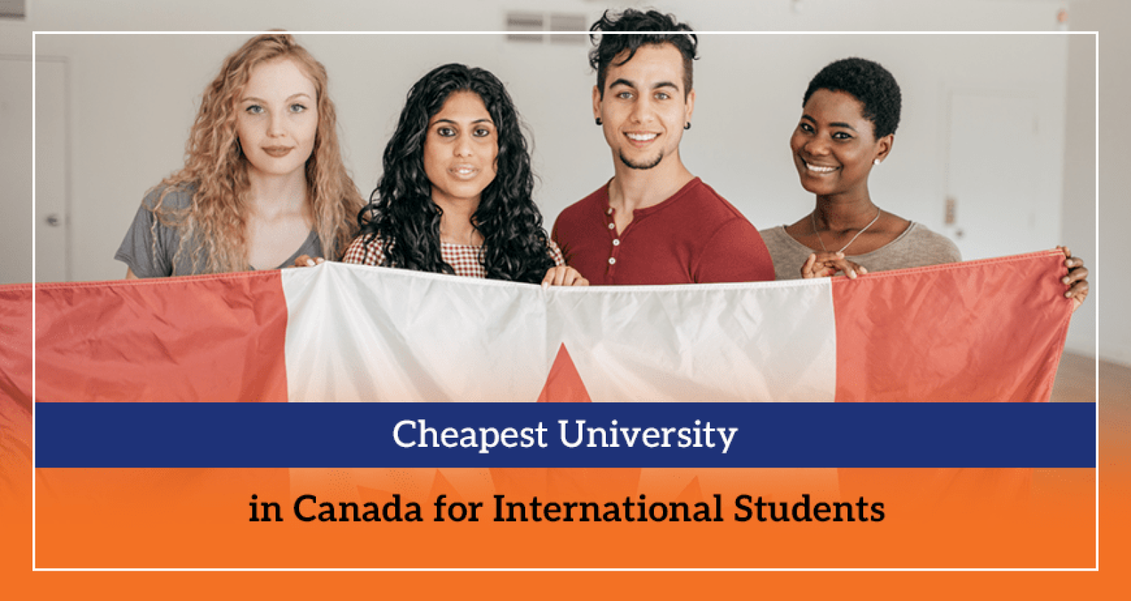 Cheapest University in Canada for International Students