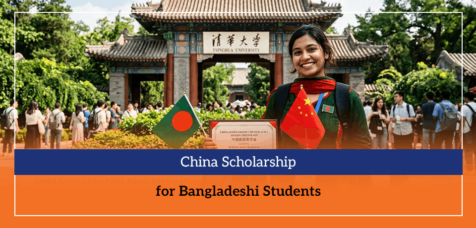 China Scholarship for Bangladeshi Students