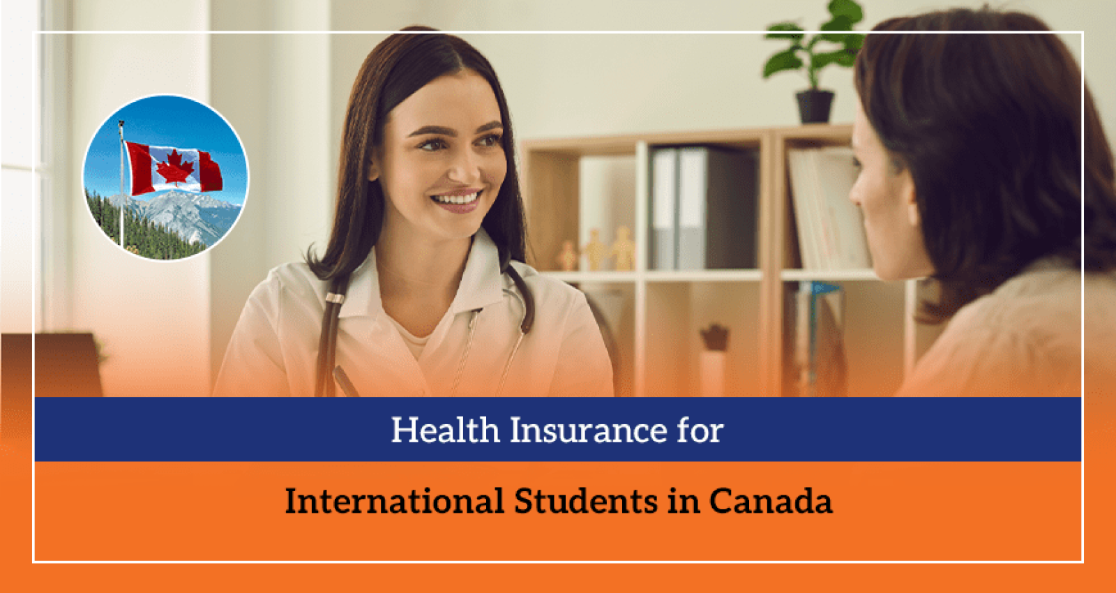 Health Insurance for International Students in Canada
