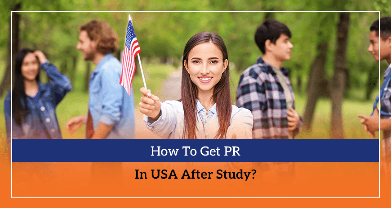 How To Get PR In USA After Study