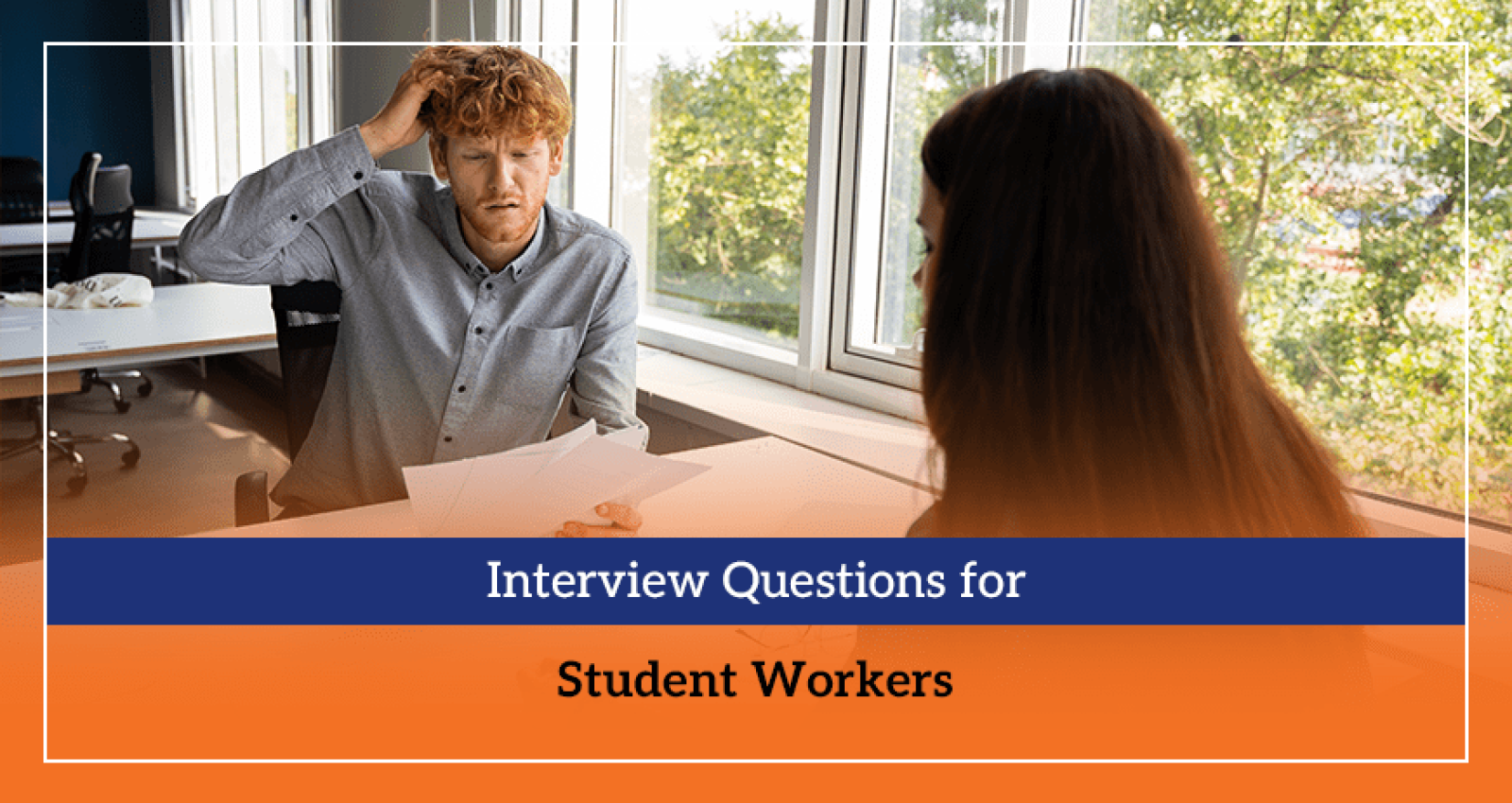 Interview Questions for Student Workers