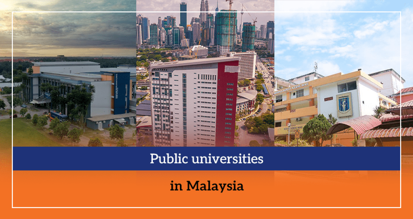 Top Public universities in Malaysia