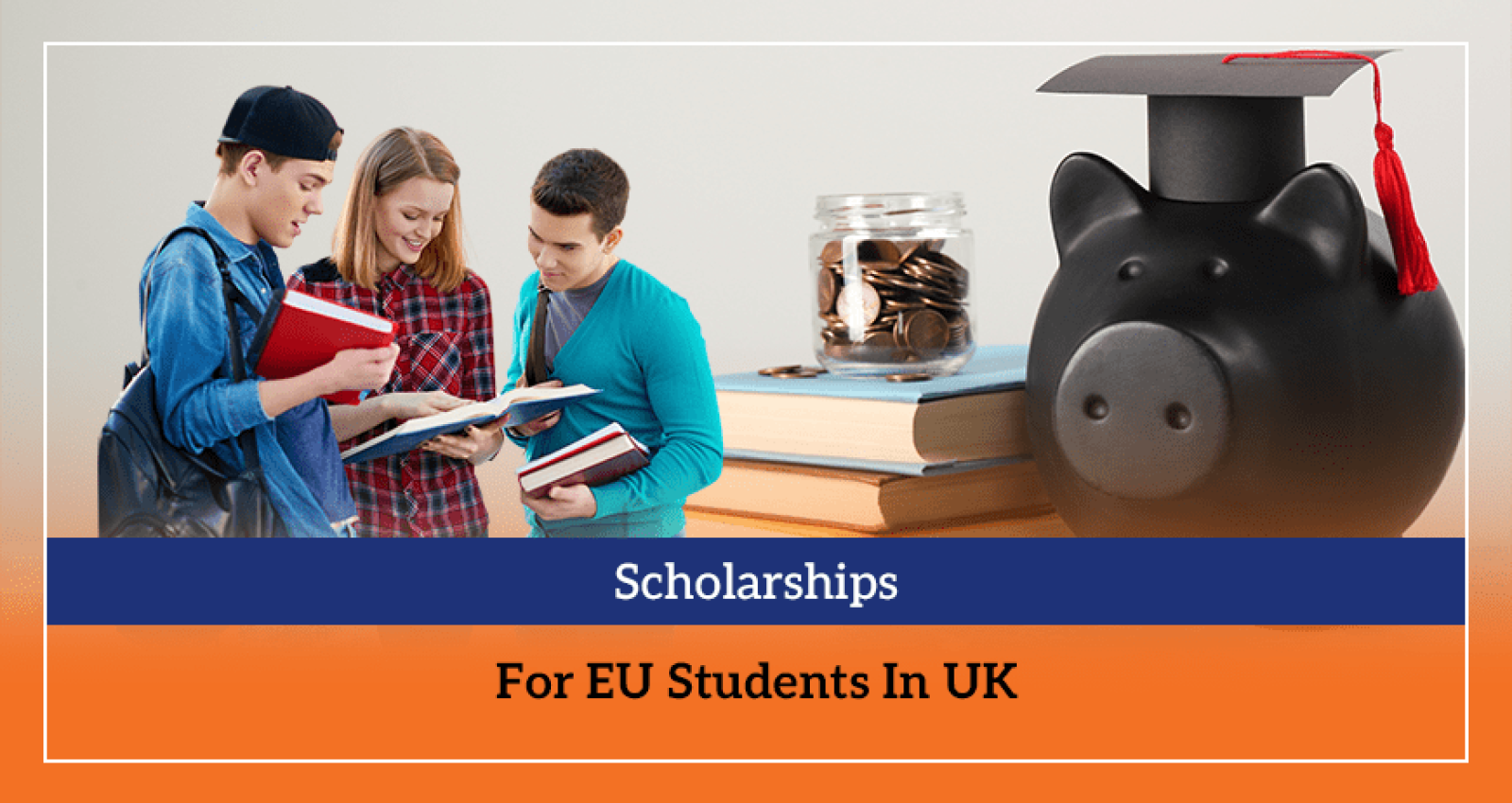 Scholarships For EU Students In UK
