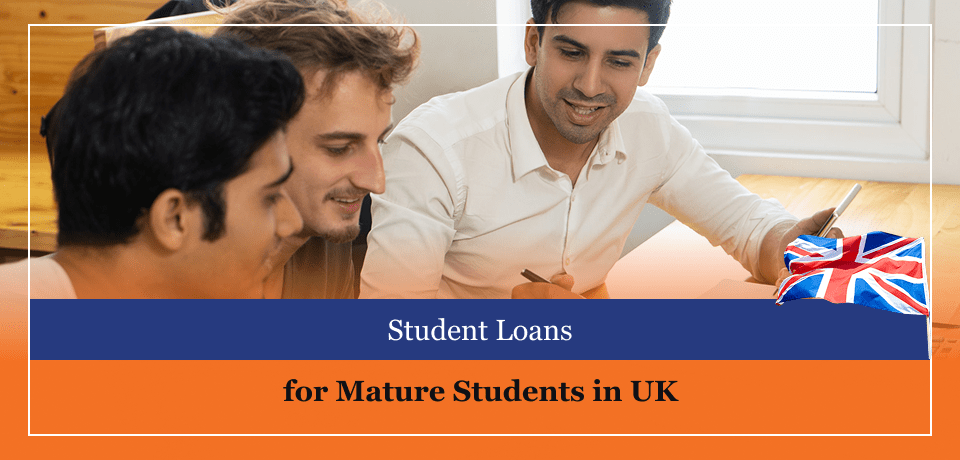 Student Loans for Mature Students in UK