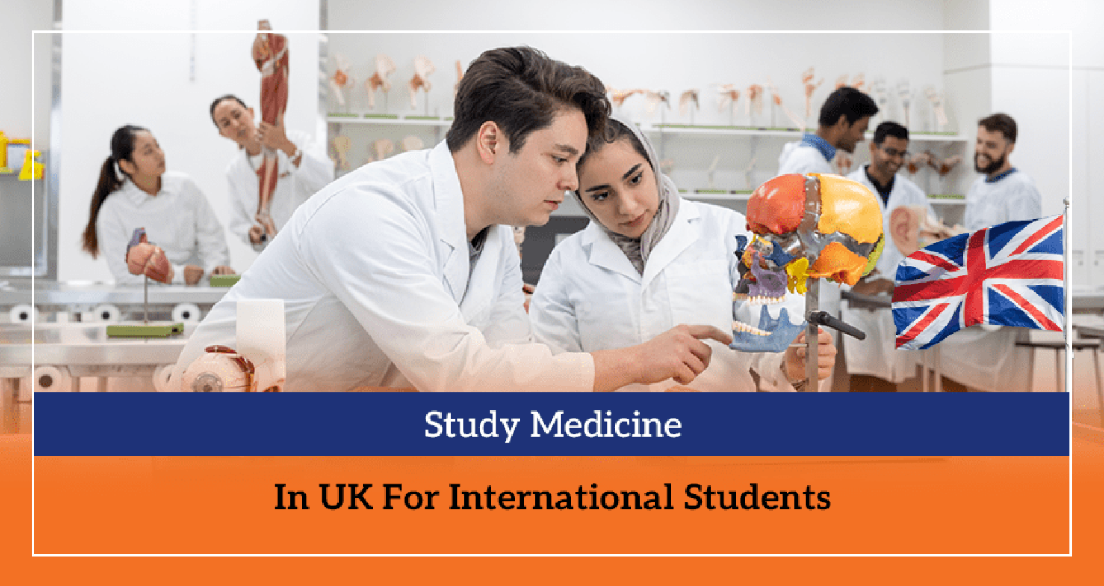 Study Medicine In UK For International Students