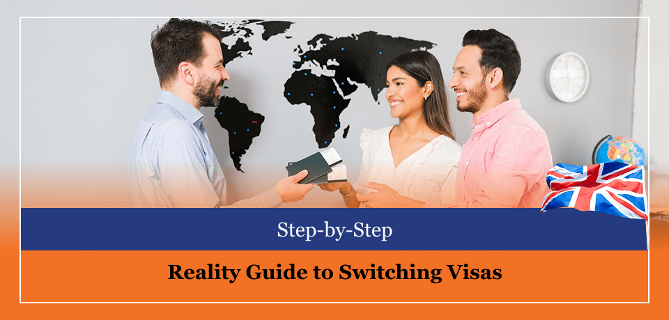 Step-by-Step Reality Guide to Switching Visas