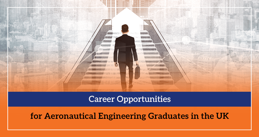 Career Opportunities for Aeronautical Engineering Graduates in the UK