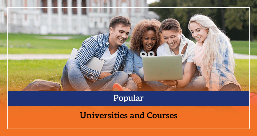 Popular Universities and Courses