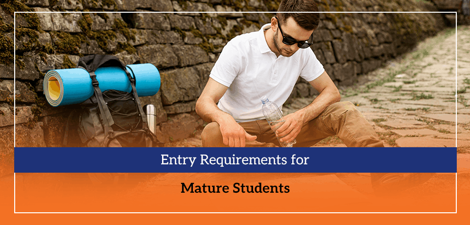 Entry Requirements for Mature Students