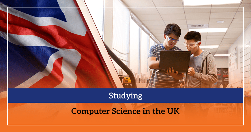 Studying Computer Science in the UK