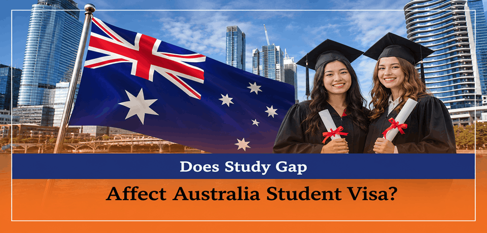 Does Study Gap Affect Australia Student Visa