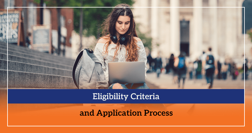 Eligibility Criteria and Application Process