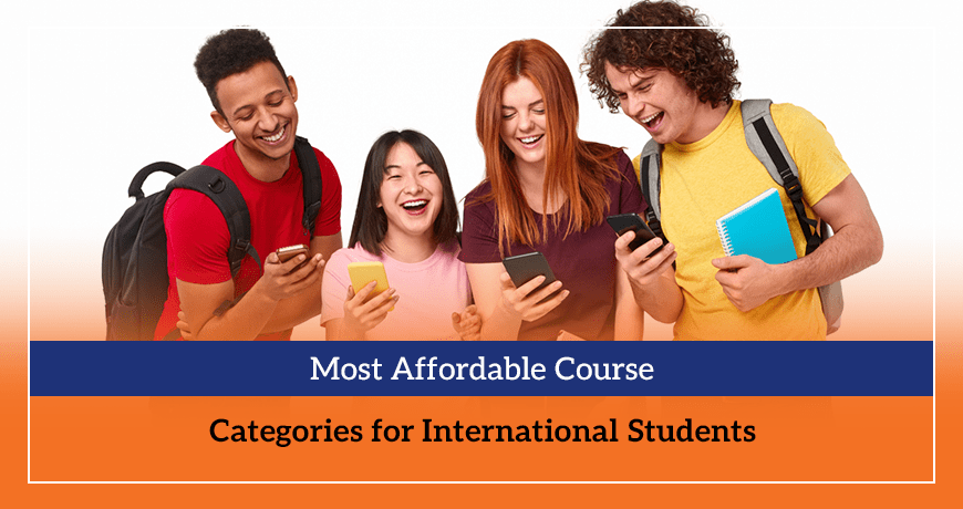 Most Affordable Course Categories for International Students