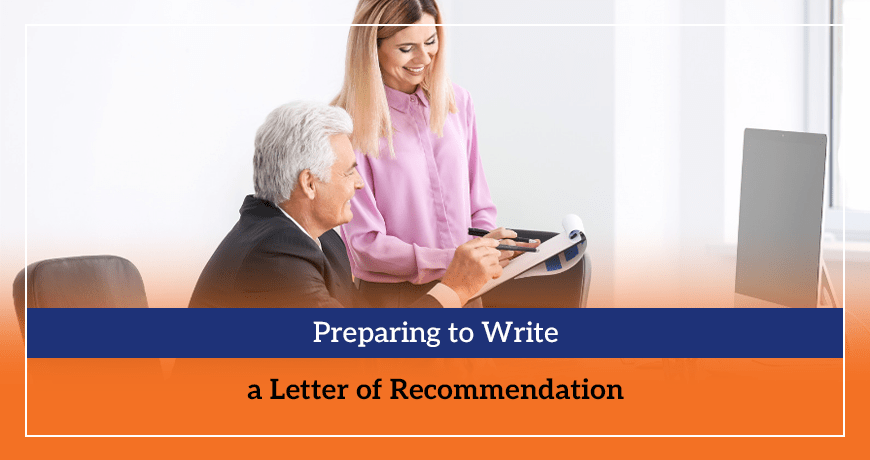 Preparing to Write a Letter of Recommendation