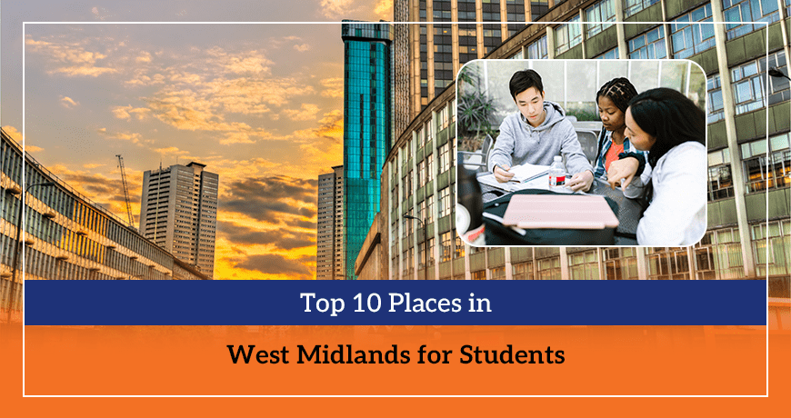 Top 10 Places in West Midlands for Students