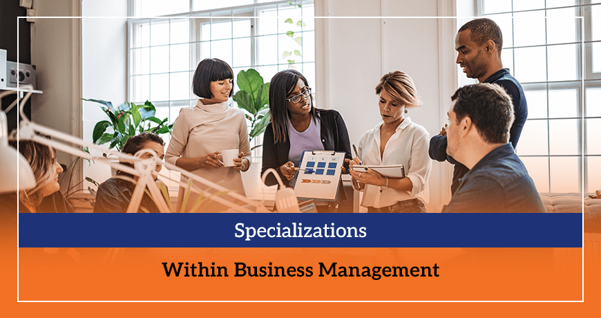 Specializations Within Business Management