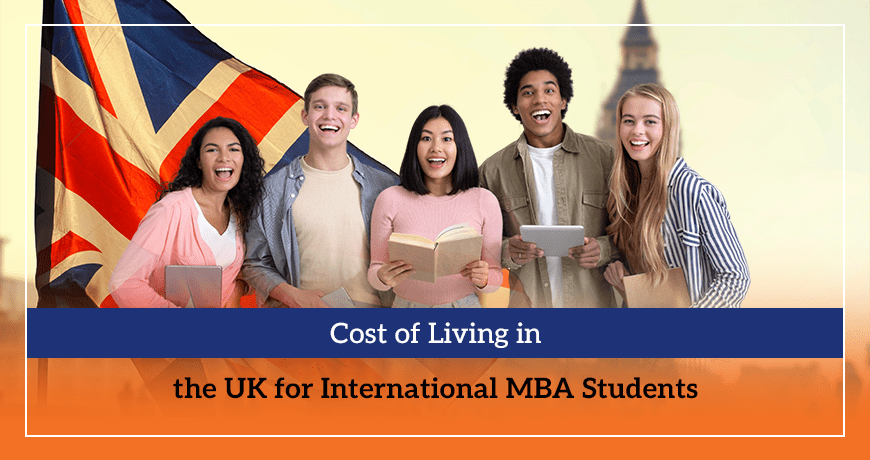 Cost of Living in the UK for International MBA Students