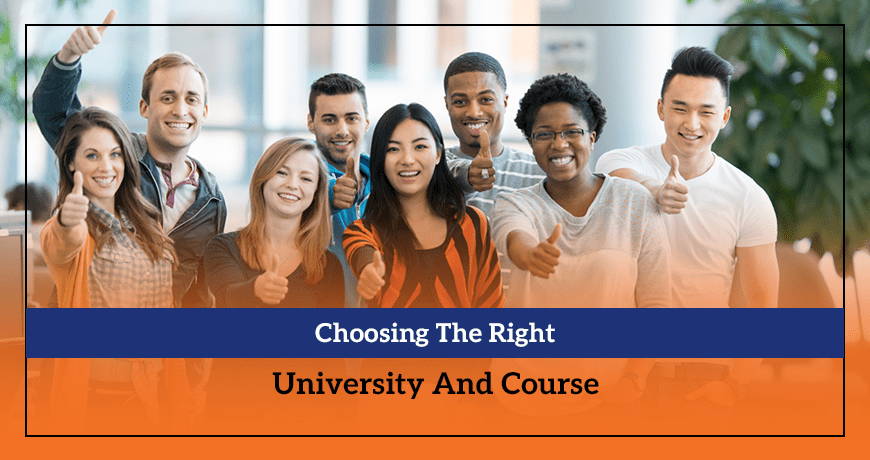 Choosing The Right University And Course