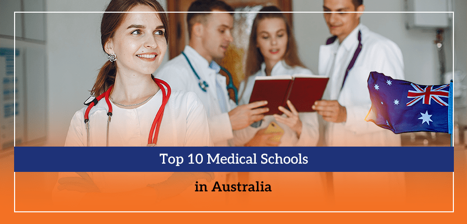 Top 10 Medical Schools in Australia