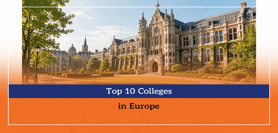 top 10  Colleges in Europe