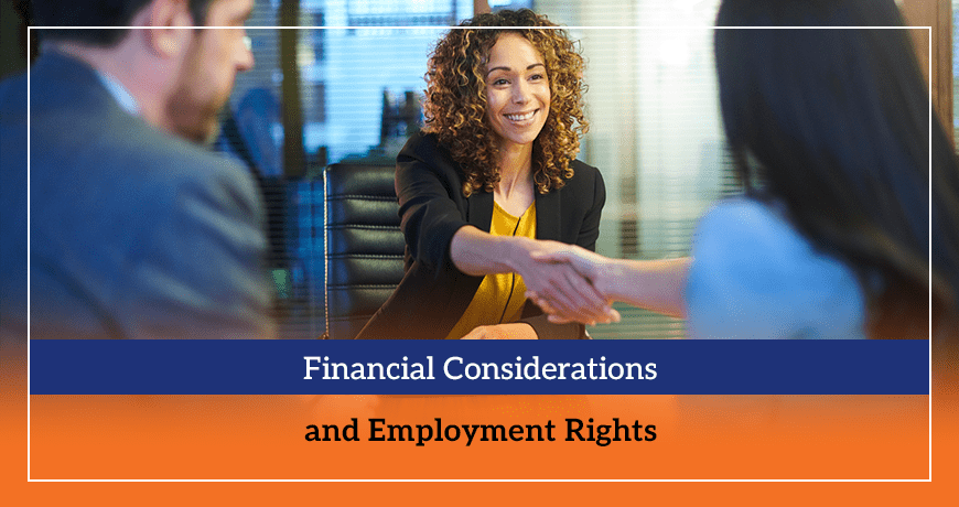 Financial Considerations and Employment Rights