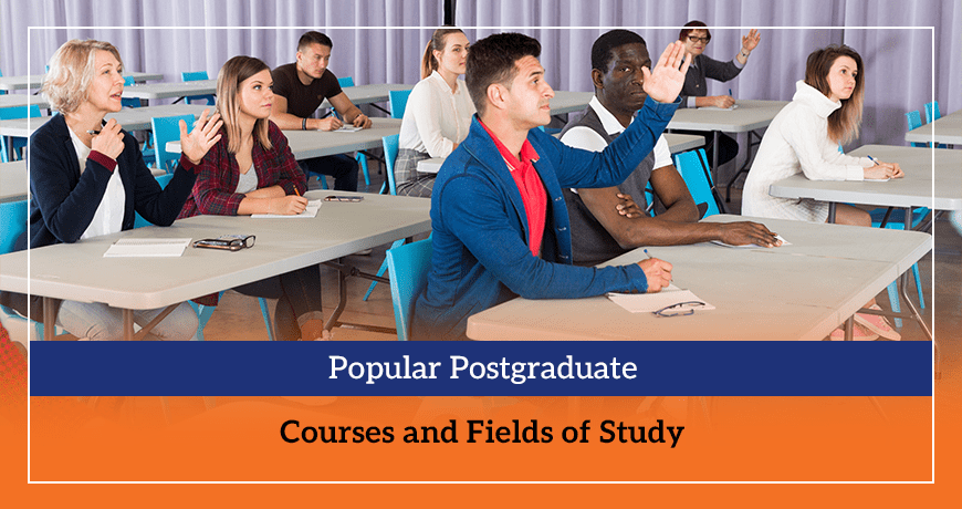 Popular Postgraduate Courses and Fields of Study