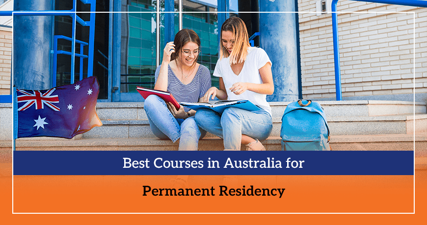 Best Courses in Australia for Permanent Residency