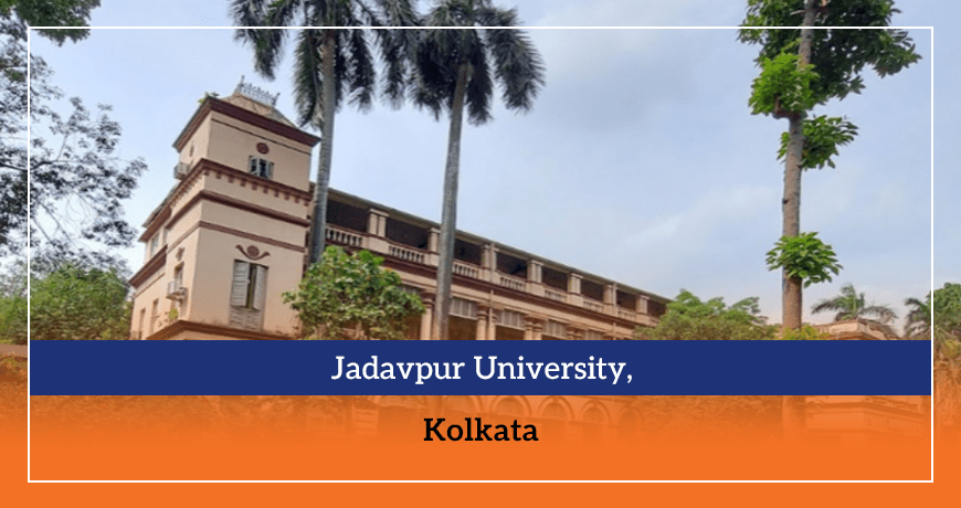 Jadavpur University, Kolkata