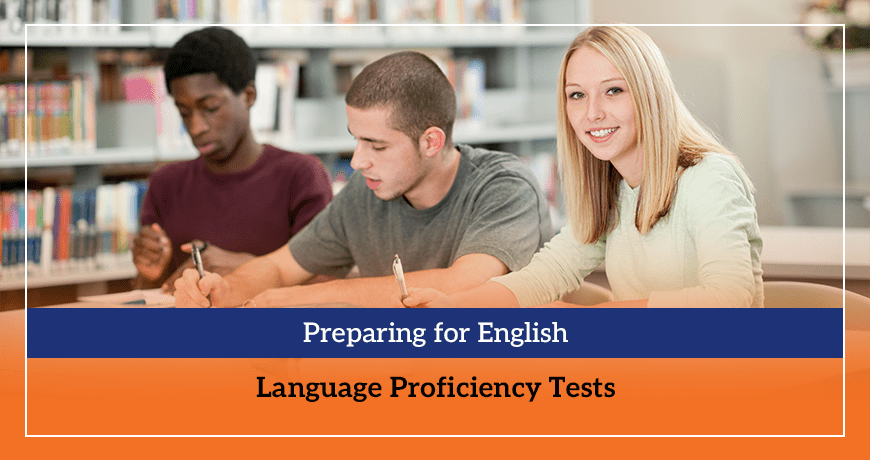 Preparing for English Language Proficiency Tests