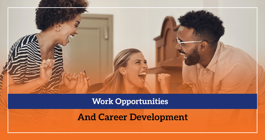 Work Opportunities And Career Development