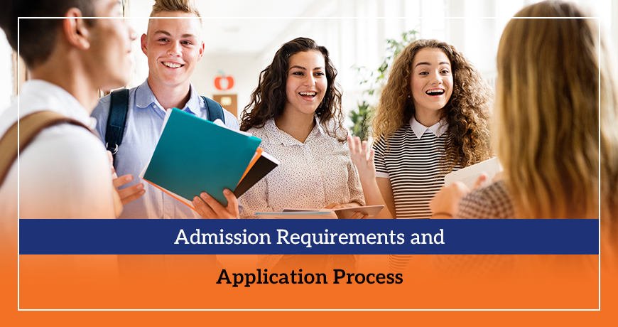 Admission Requirements and Application Process