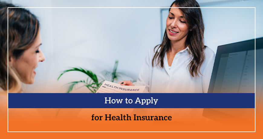 How to Apply for Health Insurance