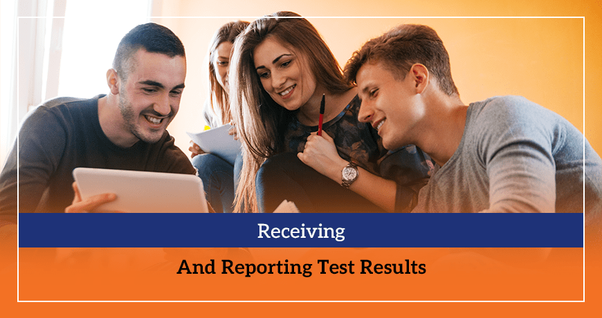 Receiving And Reporting Test Results