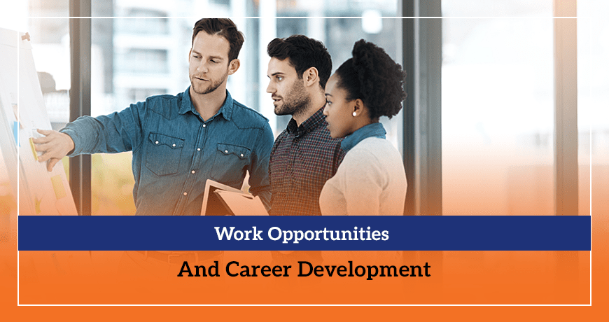 Work Opportunities And Career Development