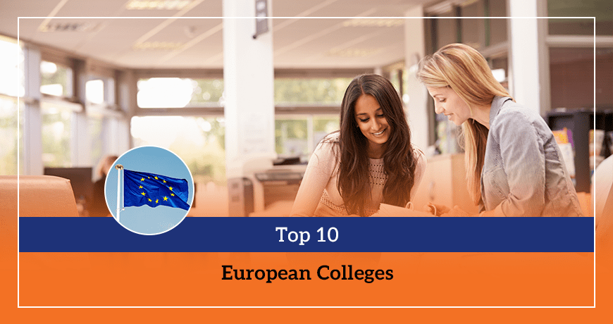 Top 10 European Colleges