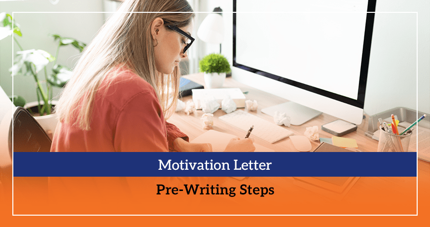 Motivation Letter Pre-Writing Steps