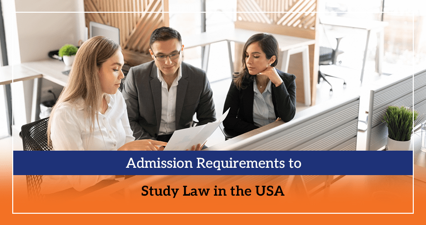 Admission Requirements to Study Law in the USA