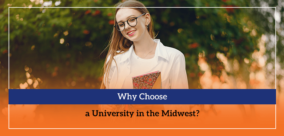 Why Choose a University in the Midwest