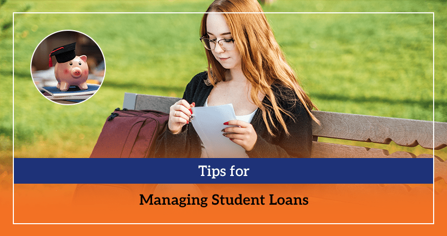 Tips for Managing Student Loans