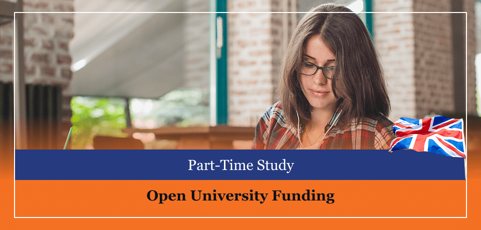 Part-Time Study & Open University Funding