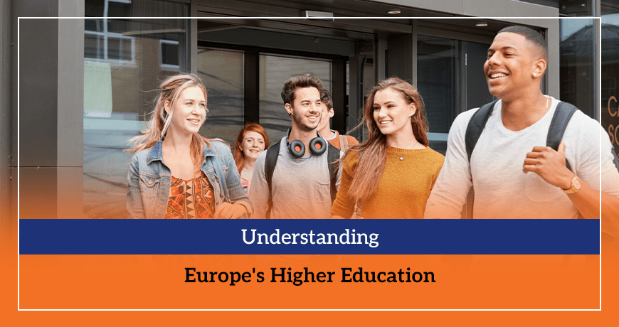 Understanding Europe's Higher Education