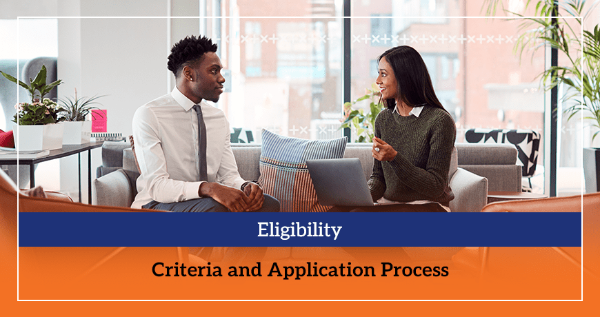 Eligibility Criteria and Application Process