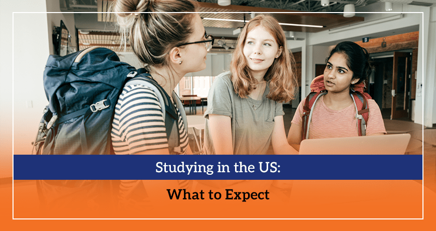 Studying in the US What to Expect